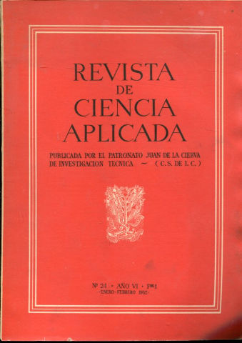 REVISTA DE CIENCIA APLICADA. NUM. 24, AÑO VI, FASCICULO 1. ENERO-FEBRERO 1952.