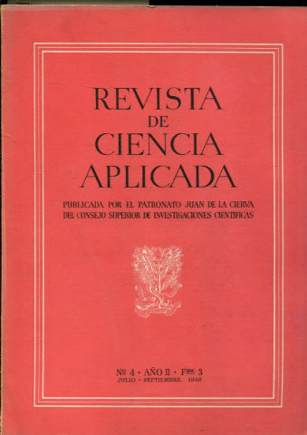 REVISTA DE CIENCIA APLICADA. NUM. 4, AÑO II, FASCICULO 3. JULIO-SEPTIEMBRE 1948.