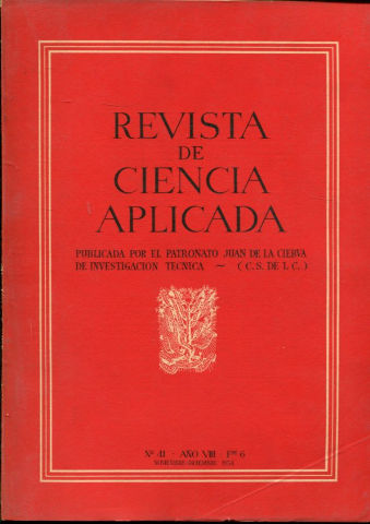 REVISTA DE CIENCIA APLICADA. NUM. 41, AÑO VIII, FASCICULO 6. NOVIEMBRE-DICIEMBRE 1954.