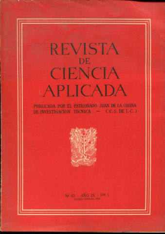 REVISTA DE CIENCIA APLICADA. NUM. 42, AÑO IX, FASCICULO 1. ENERO-FEBRERO 1955.