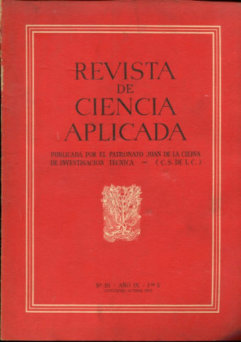 REVISTA DE CIENCIA APLICADA. NUM. 46, AÑO IX, FASCICULO 5. SEPTIEMBRE-OCTUBRE 1955.