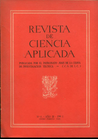 REVISTA DE CIENCIA APLICADA. NUM. 6, AÑO III.  FASCICULO 1. ENERO-FEBRERO 1949.