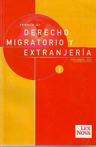REVISTA DE DERECHO MIGRATORIO Y EXTRANJERIA. NUM. 1.