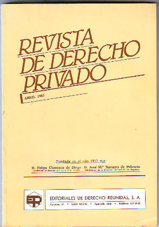 REVISTA DE DERECHO PRIVADO. ABRIL 1987.