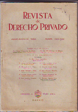 REVISTA DE DERECHO PRIVADO. JULIO-AGOSTO 1952.