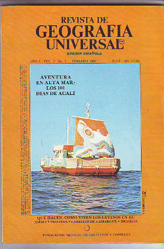 REVISTA DE GEOGRAFIA UNIVERSAL.  FEBRERO1980. QUE HACEN, COMO VIVEN LOS LATINOS EN EU. JERSEY. PROTESIS. CABALLOS DE CAMARGUE. BRASILIA.