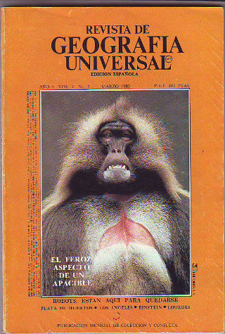 REVISTA DE GEOGRAFIA UNIVERSAL. MARZO 1980. ROBOTS, ESTAN AQUÍ PARA QUEDARSE. PLATA DE MUERTOS. LOS ANGELES. EINSTEIN. LONDRES