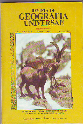 REVISTA DE GEOGRAFIA UNIVERSAL. NOVIEMBRE 1978. CABRA MONTES. PRAGA. CAMBIOS EN EL PAISAJE. EL CARACOL. LLAMADORES DE LA LLUVIA.
