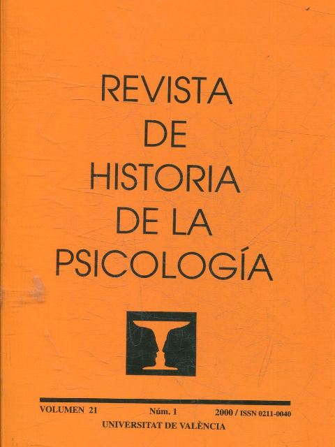 REVISTA DE HISTORIA DE LA PSICOLOGIA. VOLUMEN 21 NUM. 1.