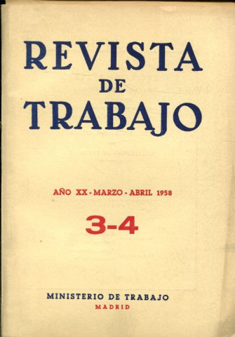 REVISTA DE TRABAJO. AÑO XX. NUM. 3-4.