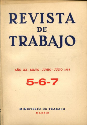 REVISTA DE TRABAJO. AÑO XX. NUM. 5-6-7.