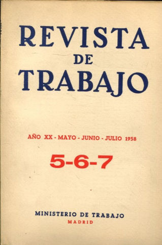 REVISTA DE TRABAJO. AÑO XX. NUM. 5-6-7.