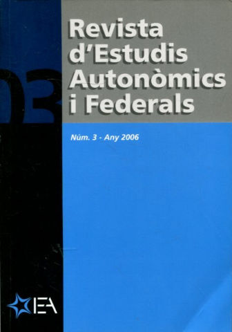 REVISTA D'ESTUDIS AUTONOMICS I FEDERALS. NUM. 3.