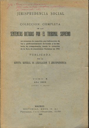 REVISTA GENERAL DE LEGISLACION Y JURISPRUDENCIA VI: JURISPRUDENCIA SOCIAL X.