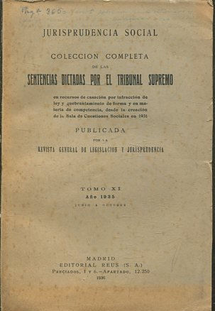 REVISTA GENERAL DE LEGISLACION Y JURISPRUDENCIA VI: JURISPRUDENCIA SOCIAL XI.