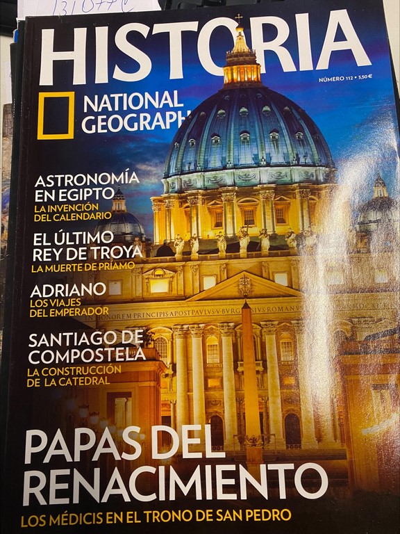 REVISTA HISTORIA NATIONAL GEOGRAPHIC Nº 112. LOS MEDICIS EN EL TRONO DE SAN PEDRO.