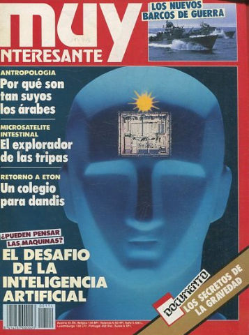 REVISTA MUY INTERESANTE. Nº 114: EL DESAFIO DE LA INTELIGENCIA ARTIFICIAL.