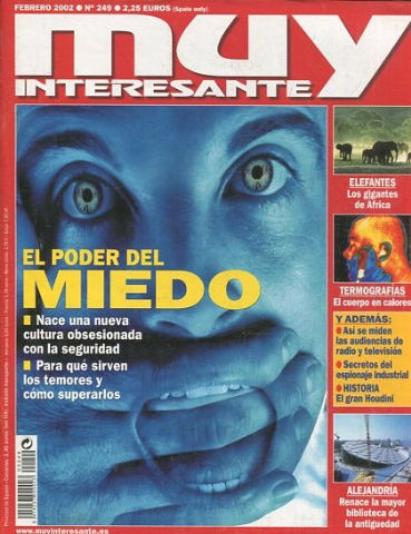 REVISTA MUY INTERESANTE. Nº 249: EL PODER DEL MIEDO.