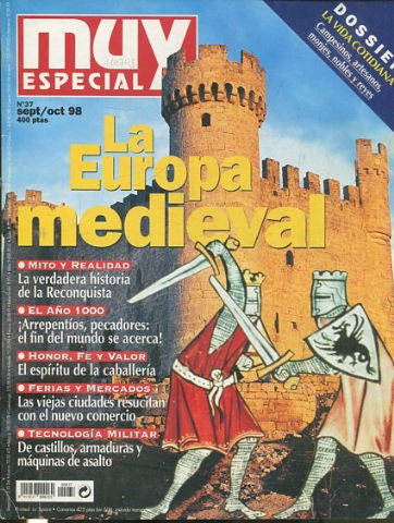 REVISTA MUY INTERESANTE. Nº 37: LA EUROPA MEDIEVAL.