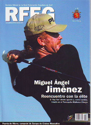 RFEG. REVISTA OFICIAL DE LA REAL FEDERACION ESPAÑOLA DE GOLF. Nº 33.