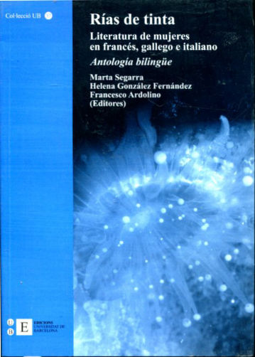 RIAS DE TINTA. LITERATURA DE MUJERES EN FRANCES, GALLEGO E ITALIANO.