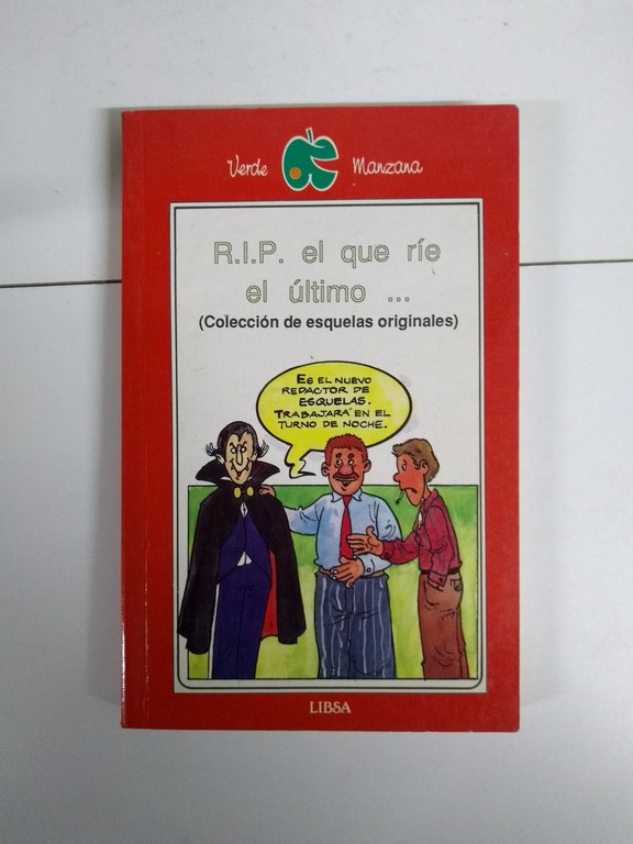R.I.P. El que ríe el último
