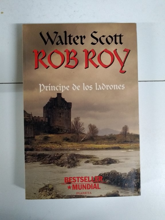 Rob Roy. Príncipe de los ladrones