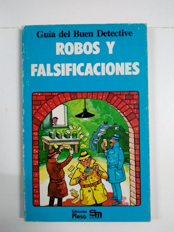 Robos y falsificaciones