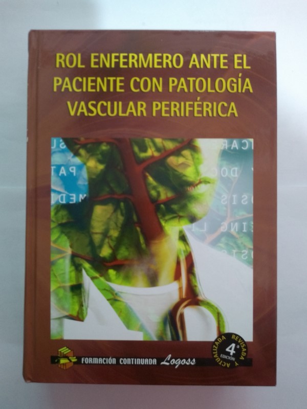 Rol enfermero ante el paciente con patología vascular periférica