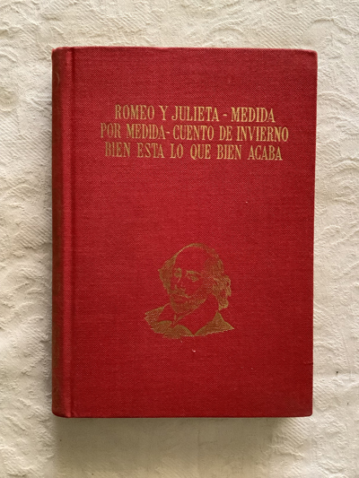 Romeo y Julieta/Medida por medida/Cuento de invierno/Bien esta lo que bien acaba