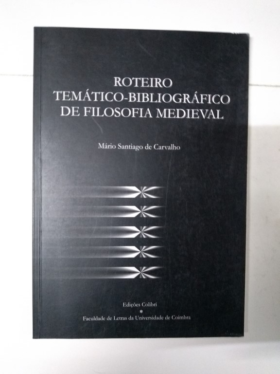 Roteiro Temático-Bibliográfico de Filosofía Medieval