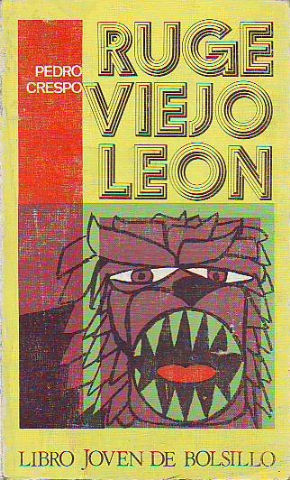 RUGE, VIEJO LEÓN.