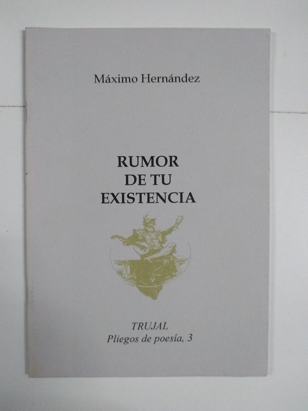 Rumor de tu existencia