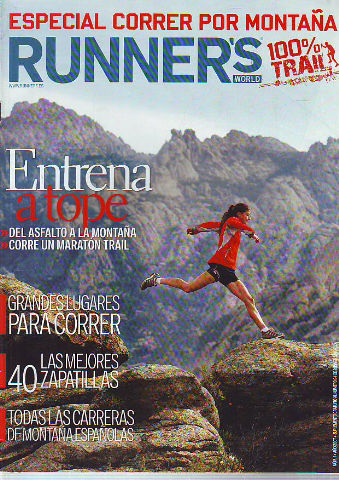 RUNNER'S WORLD. LA REVISTA DE CORRER MAS VENDIDA DEL MUNDO. NUM 1. SUPLEMENTO AL NUMERO 64.