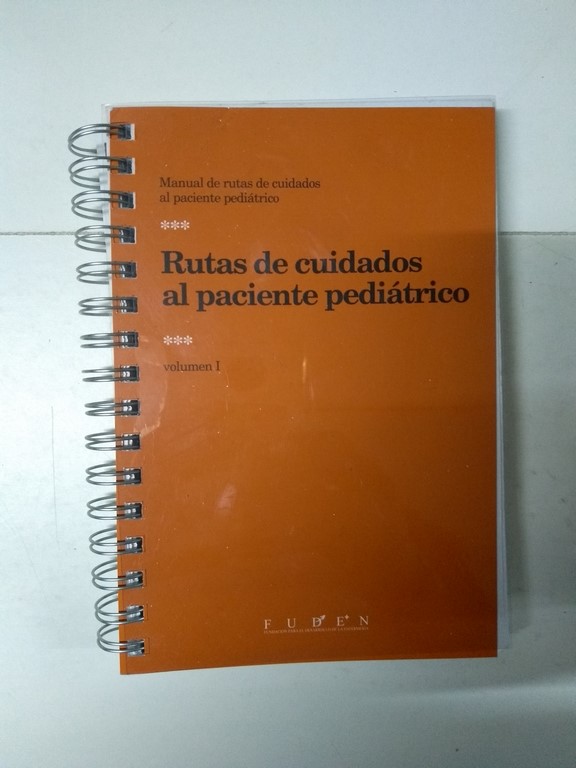 Rutas de cuidados al paciente pediátrico I