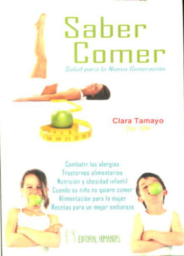 SABER COMER. SALUD PARA LA NUEVA GENERACION.