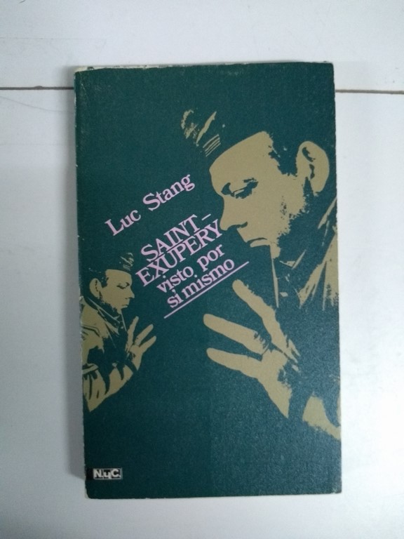 Saint-Exupery visto por si mismo