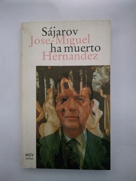 Sajarov ha muerto