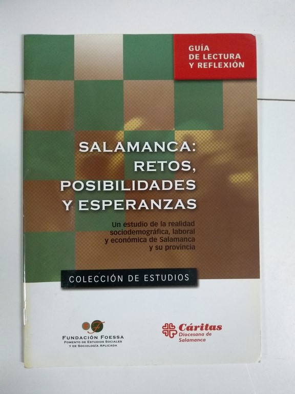 Salamanca: Retos, posibilidades y esperanzas