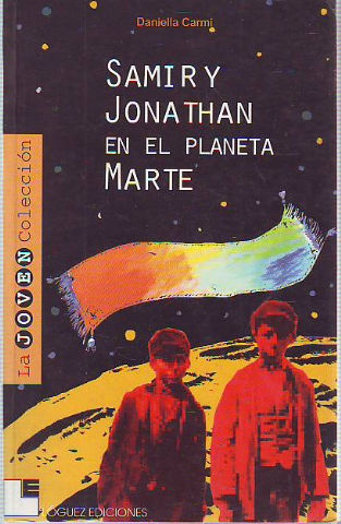 SAMIR Y JONATHAN EN EL PLANETA MARTE.