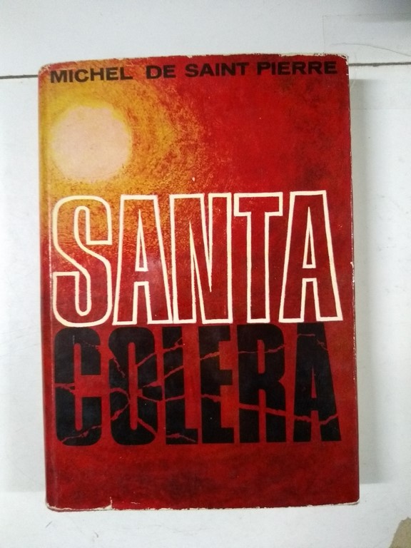 Santa Cólera