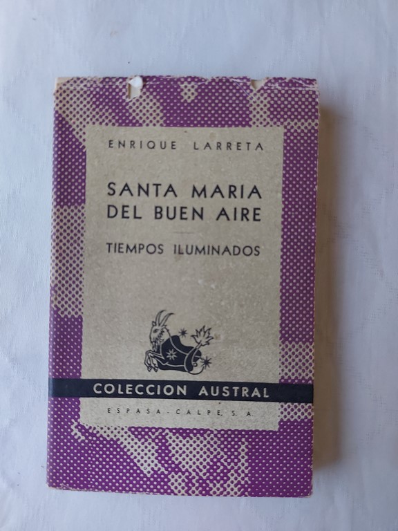 Santa María del buen aire. Tiempos iluminados
