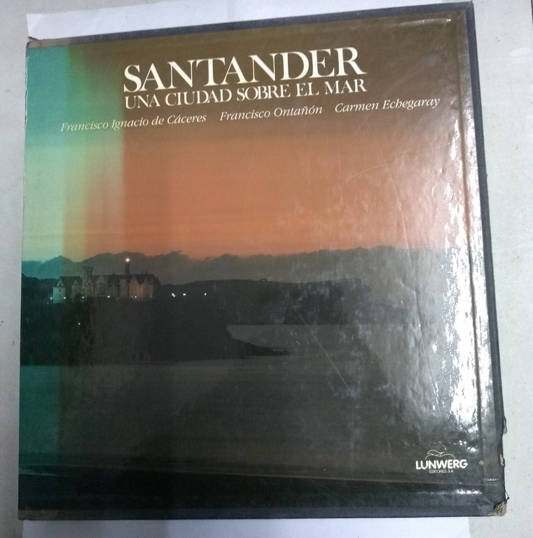 Santander una ciudad sobre el mar