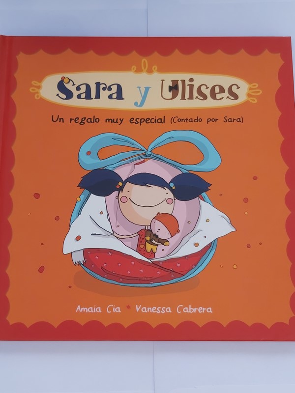 Sara y Ulises. Un regalo muy especial