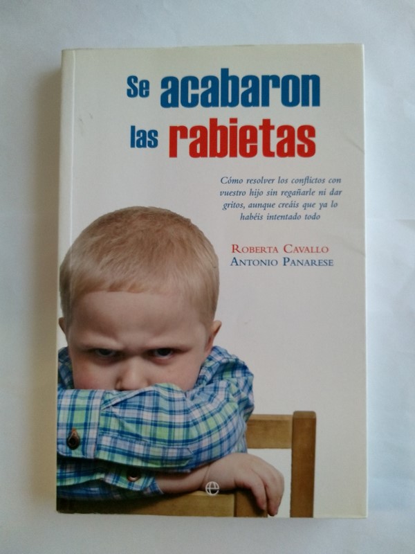 Se acabaron las rabietas