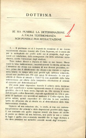 SE SIA PUNIBILE LA DETERMINAZIONE A FALSA TESTIMONIANZA NON PUNIBILE PER RITRATTAZIONE.