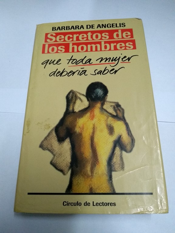 Secretos de los hombres que toda mujer debería saber