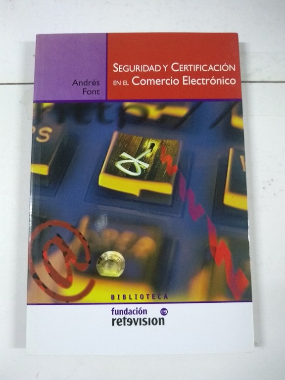 Seguridad y Certificación en el Comercio Electrónico