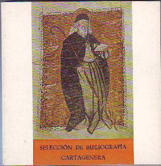 SELECCIÓN DE BIBLIOGRAFÍA CARTAGENERA.