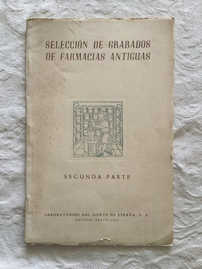 Selección de grabados de farmacias antiguas (Segunda Parte)